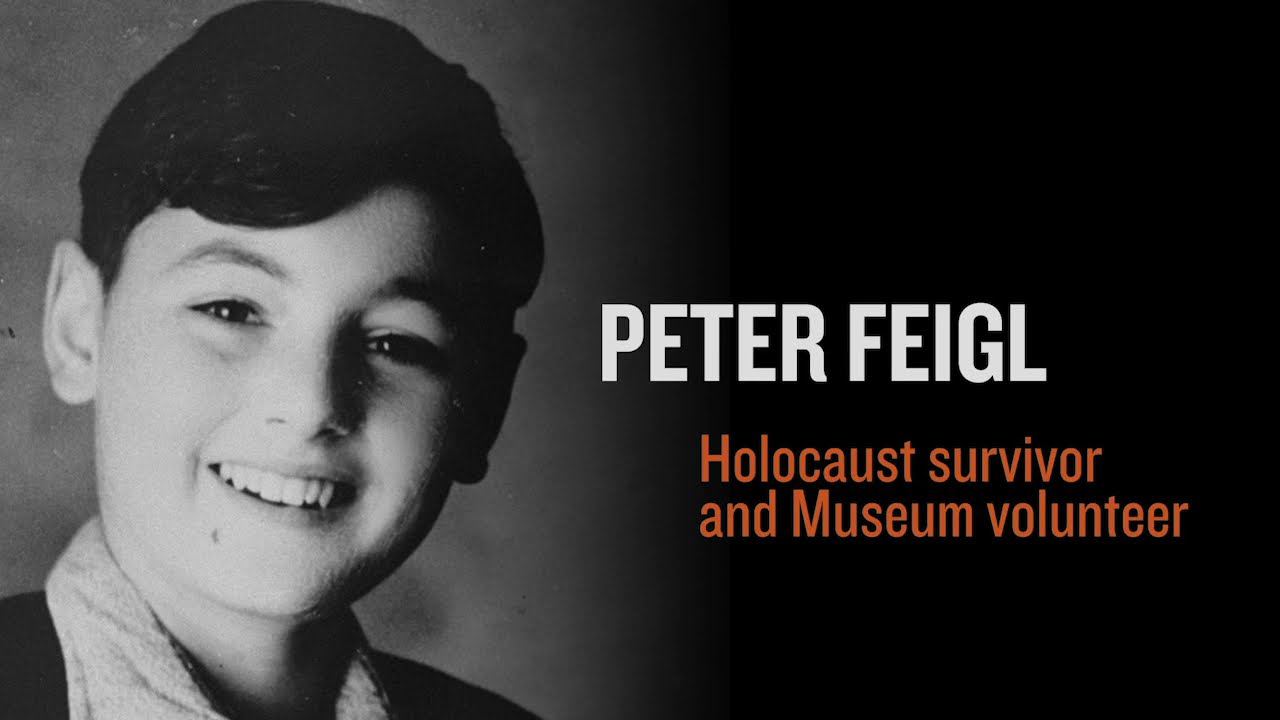 Eyewitness to History: Holocaust Survivor Peter Feigl