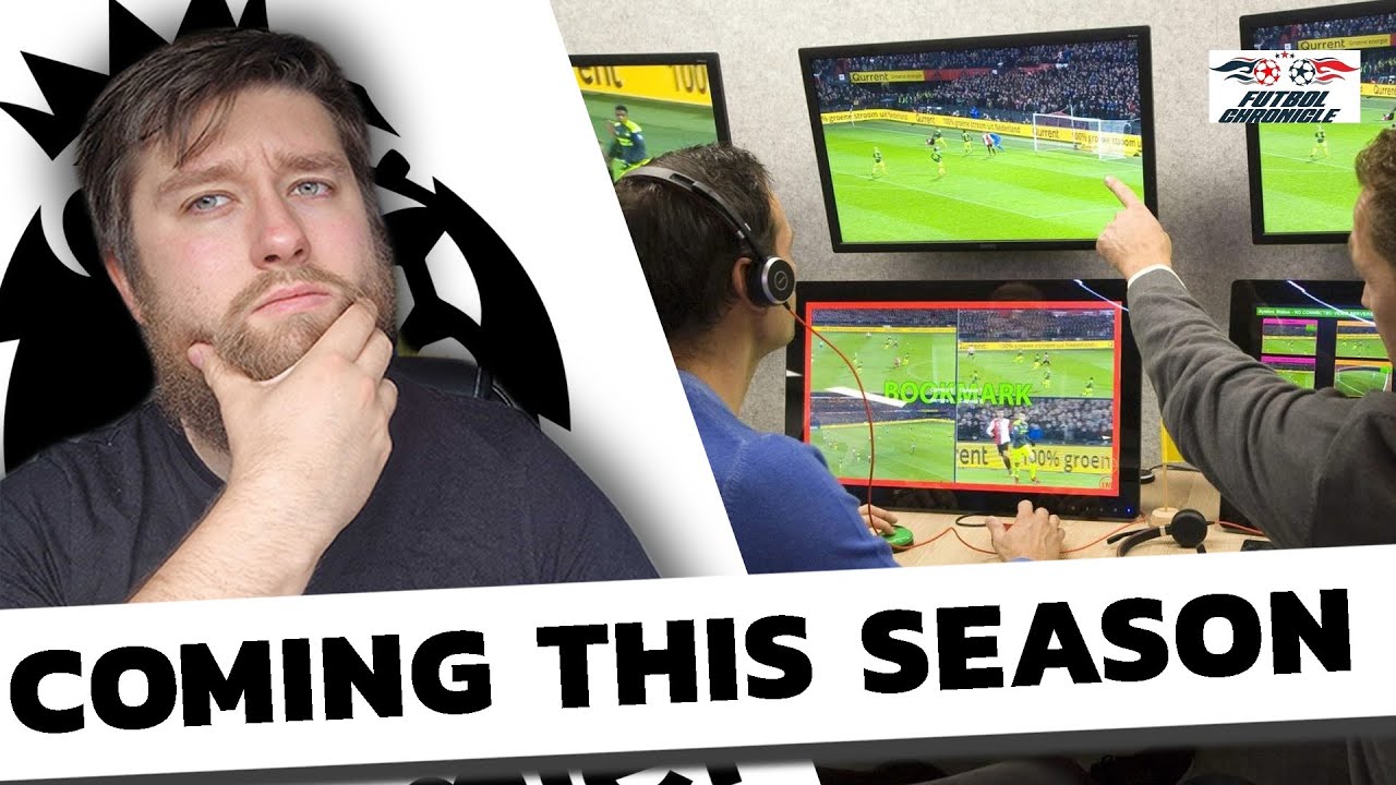 Semi-Automated Offside Coming This Season - Premier League [Football News]