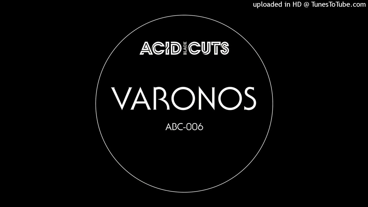 ABC-006 - Varonos - 2 - Force (Beats) (Acid Cuts records) (2024)