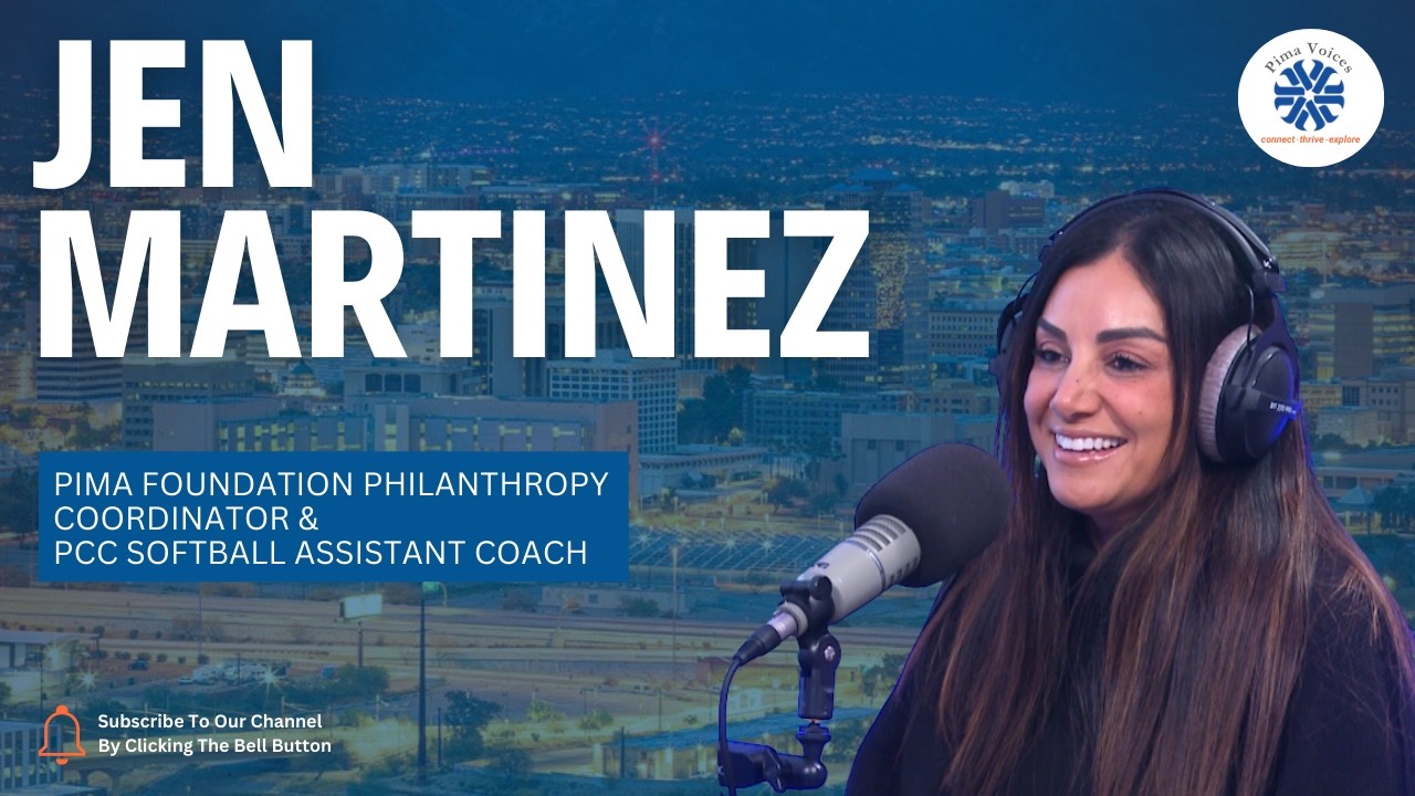 Pima Voices #66 - Jen Martinez