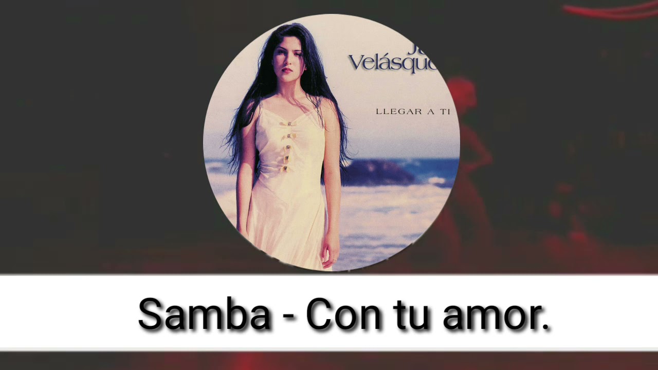 Samba - Con tu amor. (Jaci Velázquez)