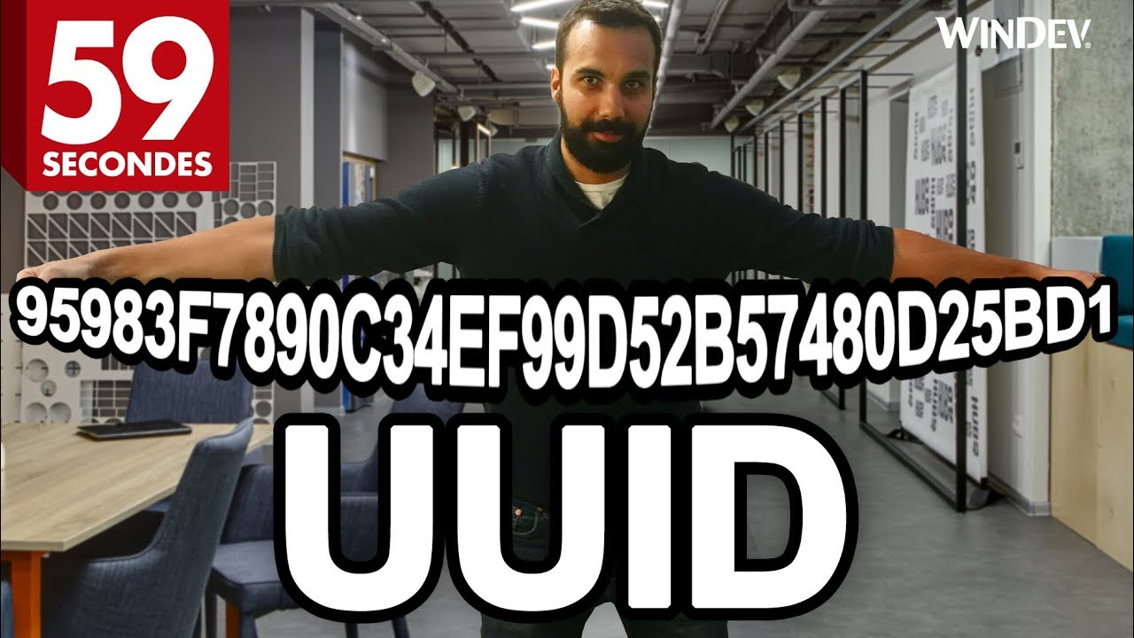59s pour vous pr&eacute;senter le nouveau type UUID du WLangage