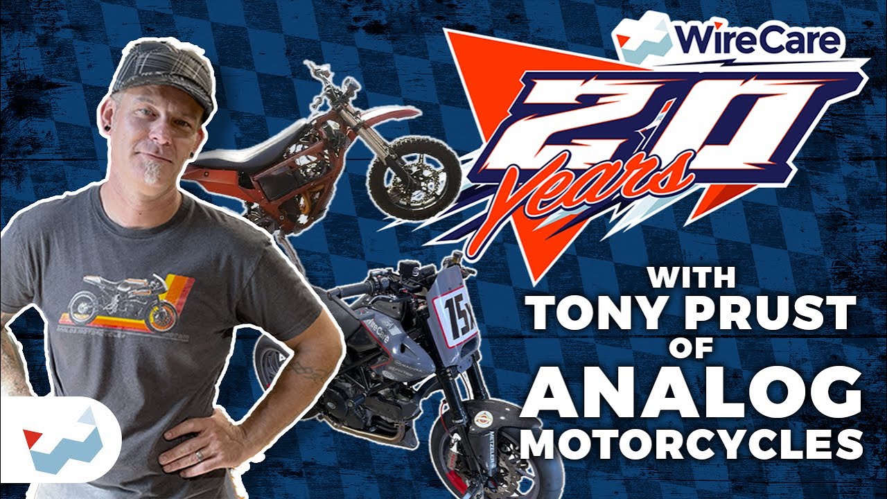 WireCare&reg; 20th Anniversary | Part 6 - Analog Motorcycles