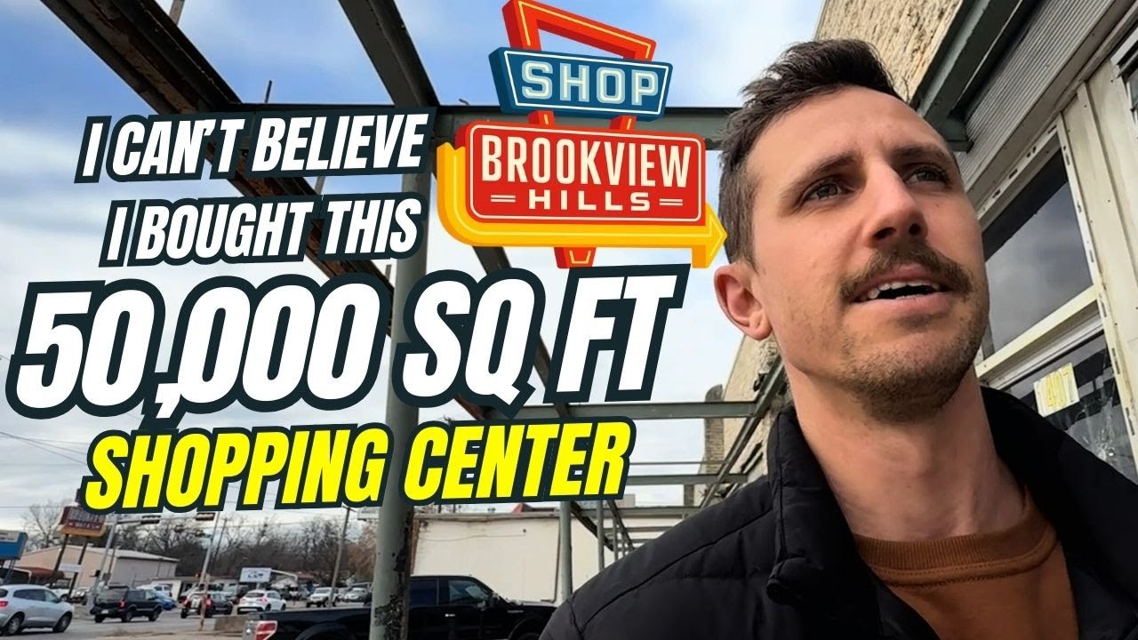 COME WITH ME to Fix Up a 50,000 sq ft Distressed Shopping Center