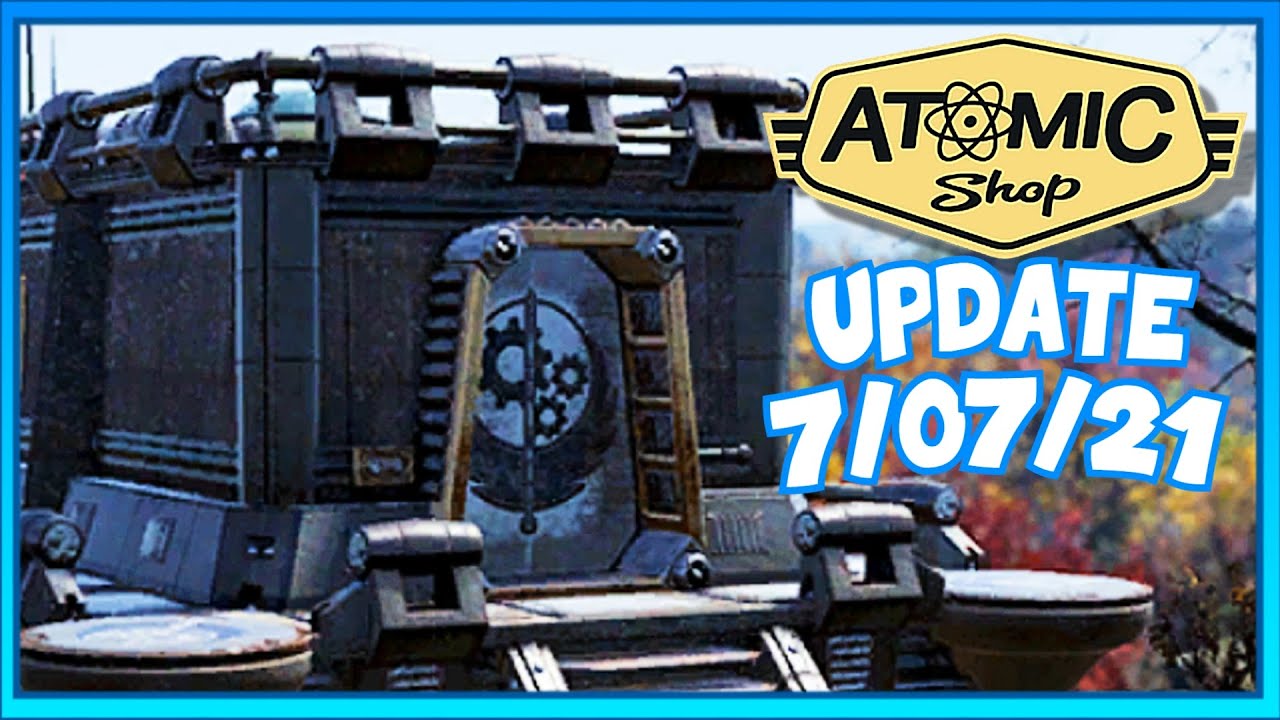 ATOMIC SHOP UPDATE for July 7 -  July 13, 2021 | Fallout 76 Atomic Shop Weekly Overview