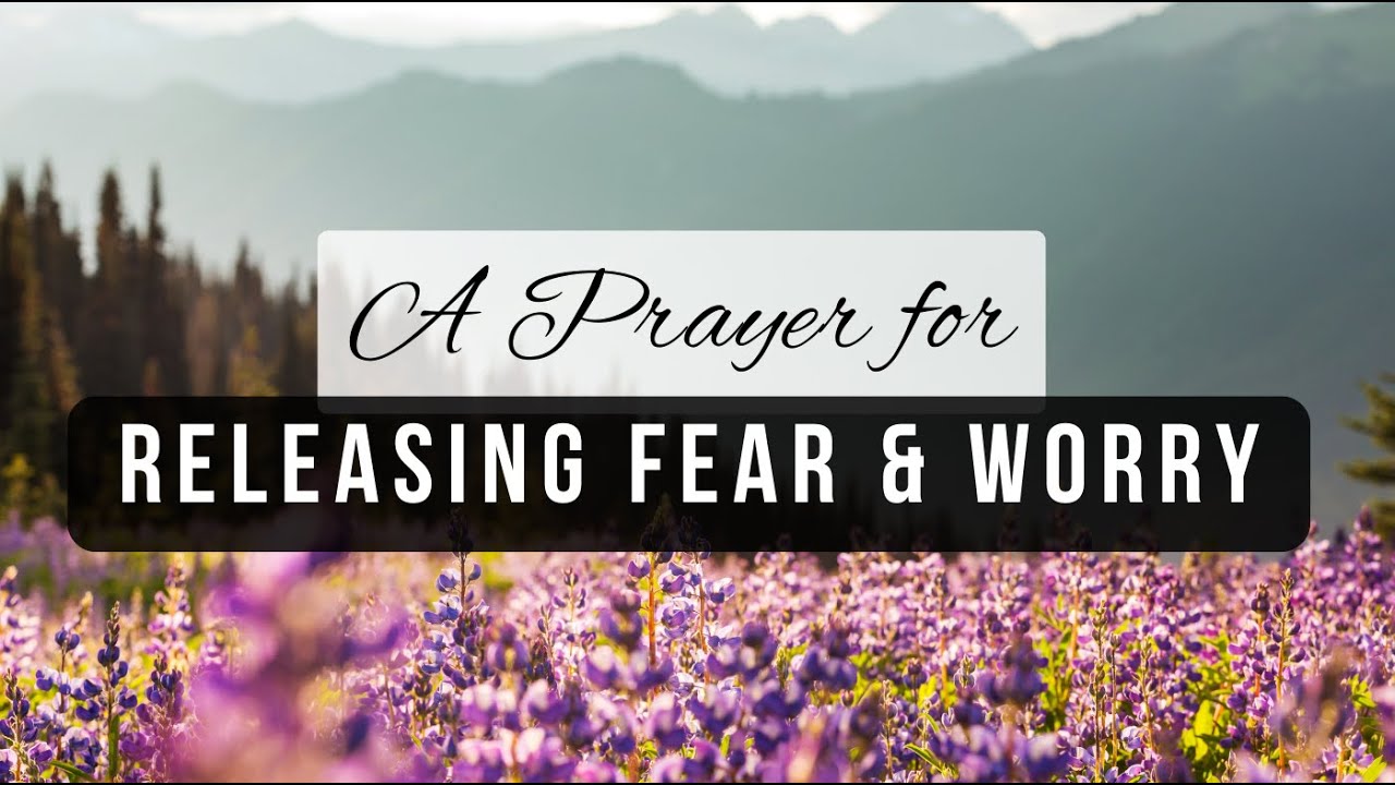 A Prayer for Releasing Worry | Grounding Prayer for Peace