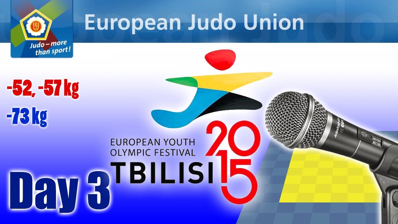 European Youth Olympic Festival - Tbilisi 2015 - Day 3