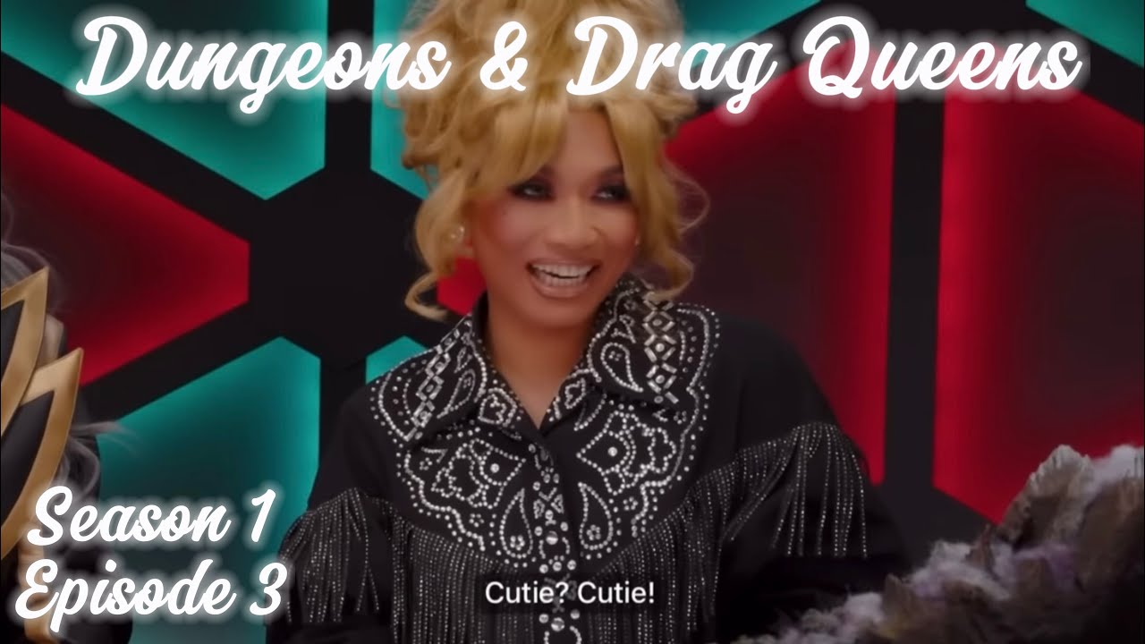 Dungeons & Drag Queens S1E3 funny moments
