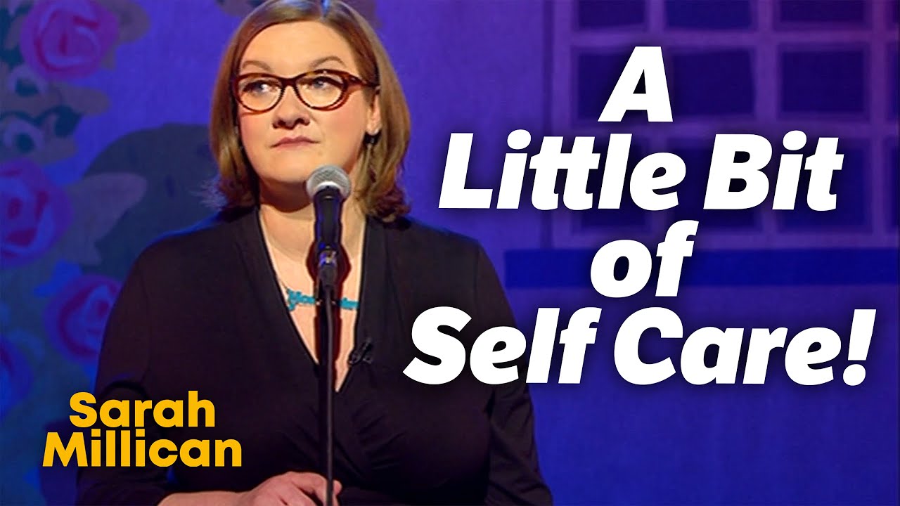 Self Care | Sarah Millican