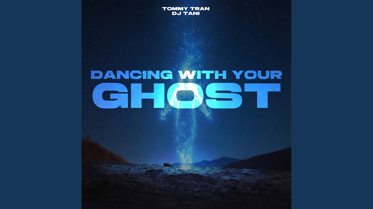 Dancing With Your Ghost