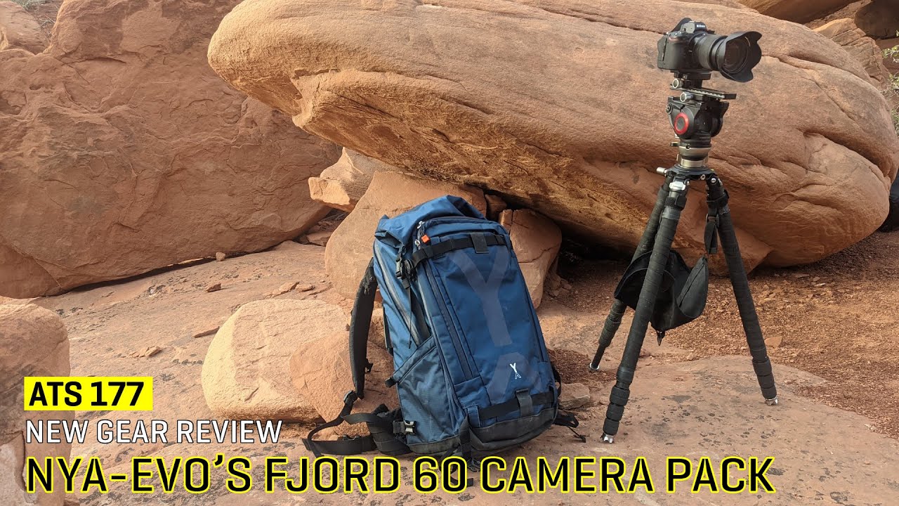 Approaching the Scene 177: NYA-EVO’s Fjord 60-C Camera Pack is Awesome!