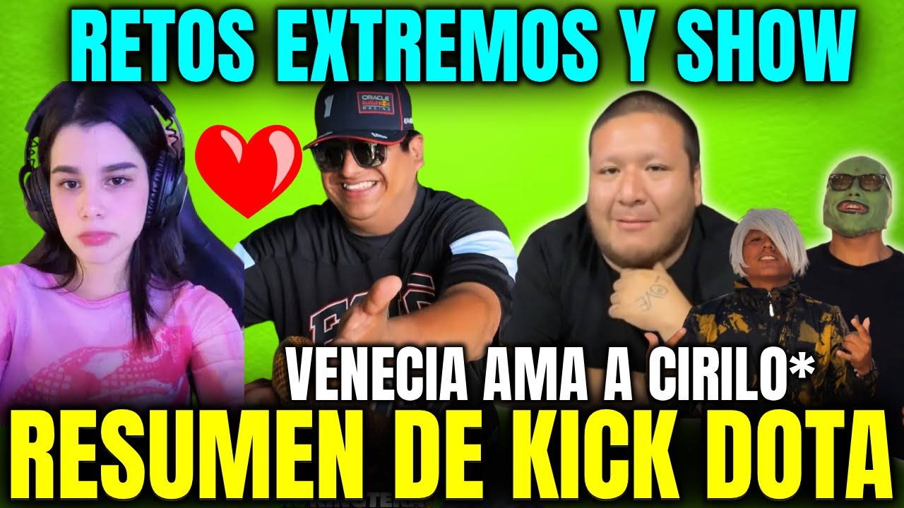LA FEKA HOUSE SE ENTREGAN AL SHOW🔥VENENCIA QUIERE TIMBEARSE A CIRILO🤣RESUMEN DE KICK DOTA🤣