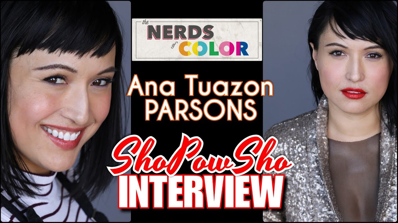 ShoPowSho 063: Actor/Writer/Comedian, Ana Tuazon  Parsons! #ShoPowSho!