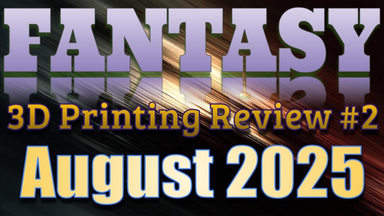 AUGUST 2025 FANTASY STL Miniatures Review #2: Patreon & Tribes