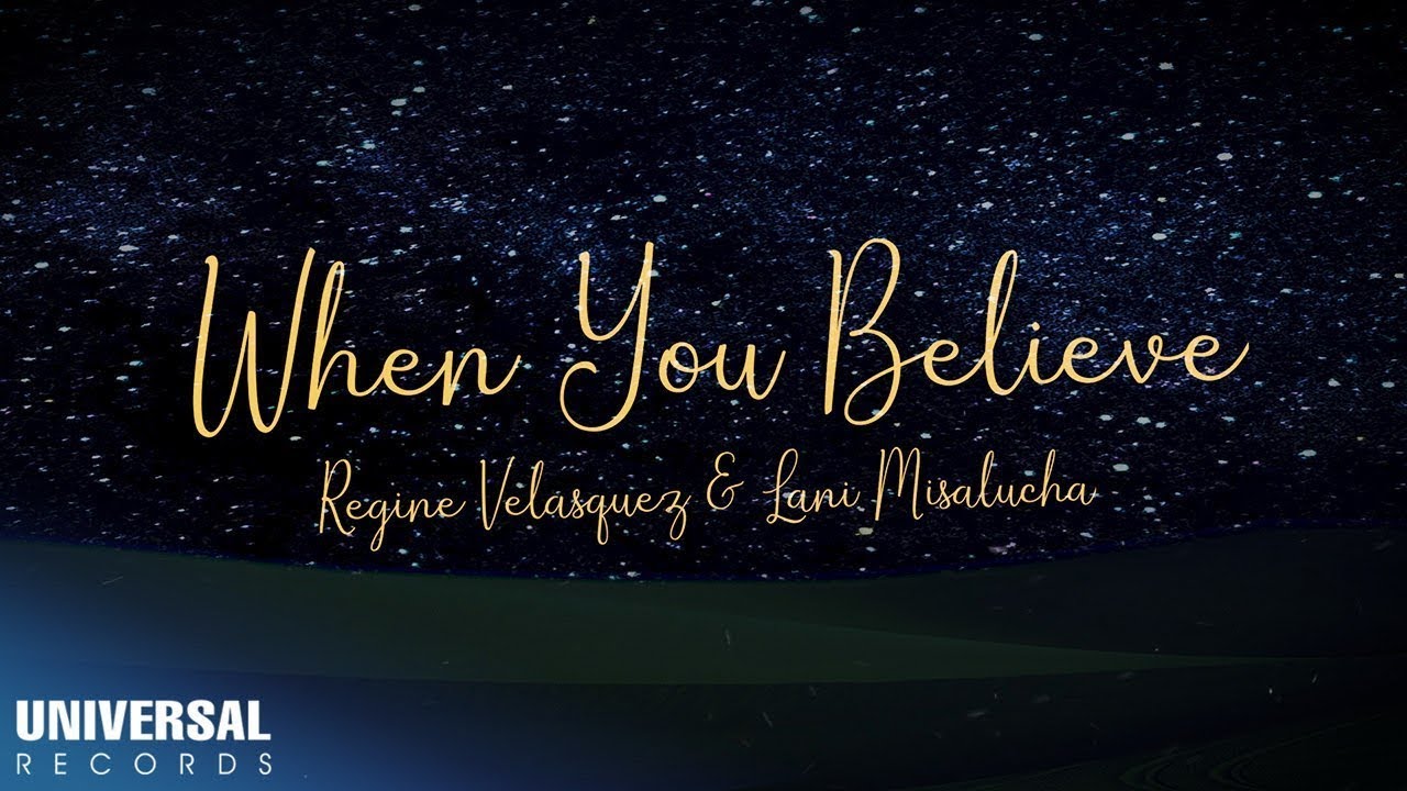 Regine Velasquez & Lani Misalucha - When You Believe (Lyric Video)