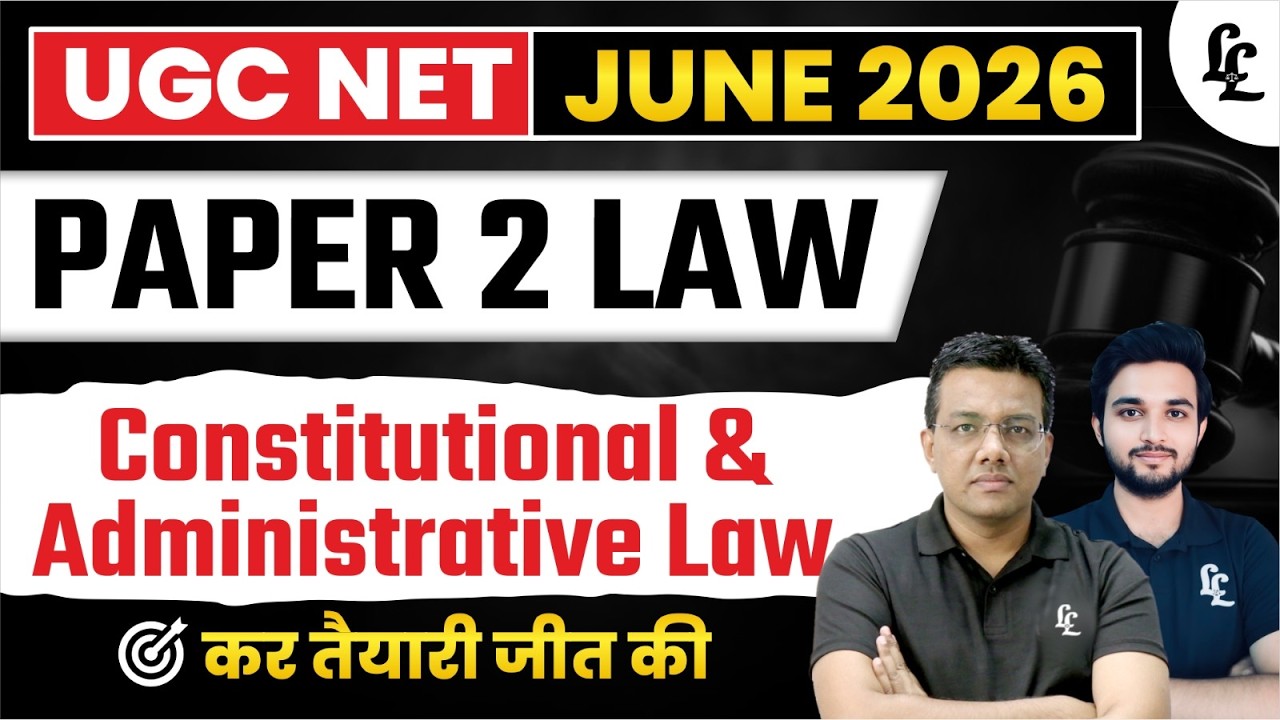 UGC NET June 2026 | Paper 2 Law | Constitutional & Administrative Law Complete Strategy
