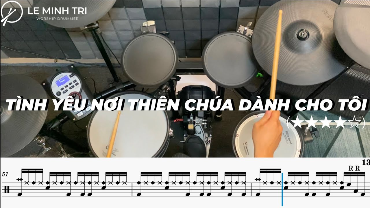 TÌNH YÊU NƠI THIÊN CHÚA DÀNH CHO TÔI -  Drum cover with Sheet Music (★★★★☆)