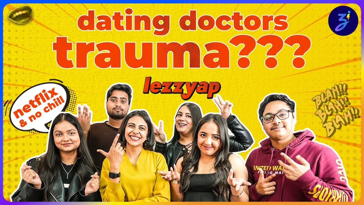 genz doctors' rant on love, work-life balance | genz dating tips | zingabad । lezzyap ep.02