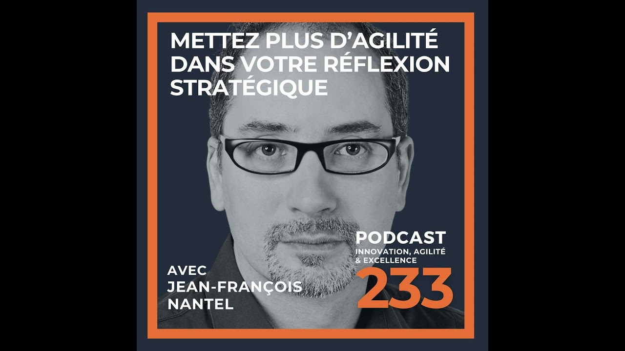 Mettez plus d'agilité dans votre réflexion stratégique