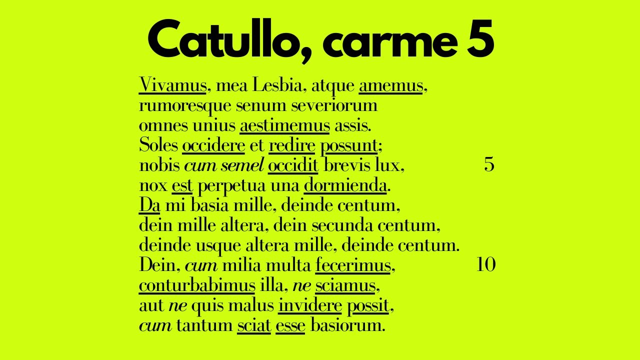 Gaio Valerio Catullo, carme 5 : 