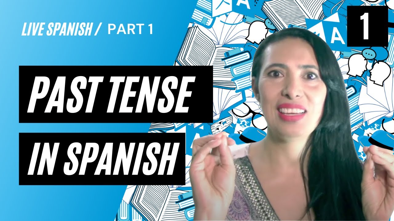 Simple Past in Spanish