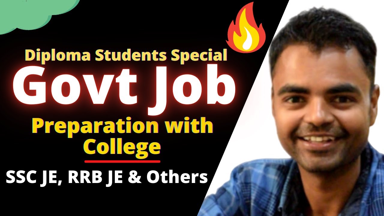 Diploma- How to Prepare SSC JE/RRB JE Exams During College, Govt Job Preparation Tips and Tricks