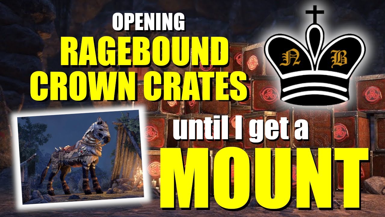 ESO - I open a LOT of crown crates to get my Ragebound mount in The Elder Scrolls Online