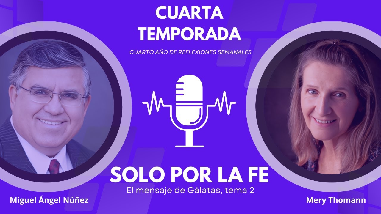 ⛪ EN VIVO - Reflexión semanal - Solo por la fe - El mensaje de Gálatas - 2 | R173