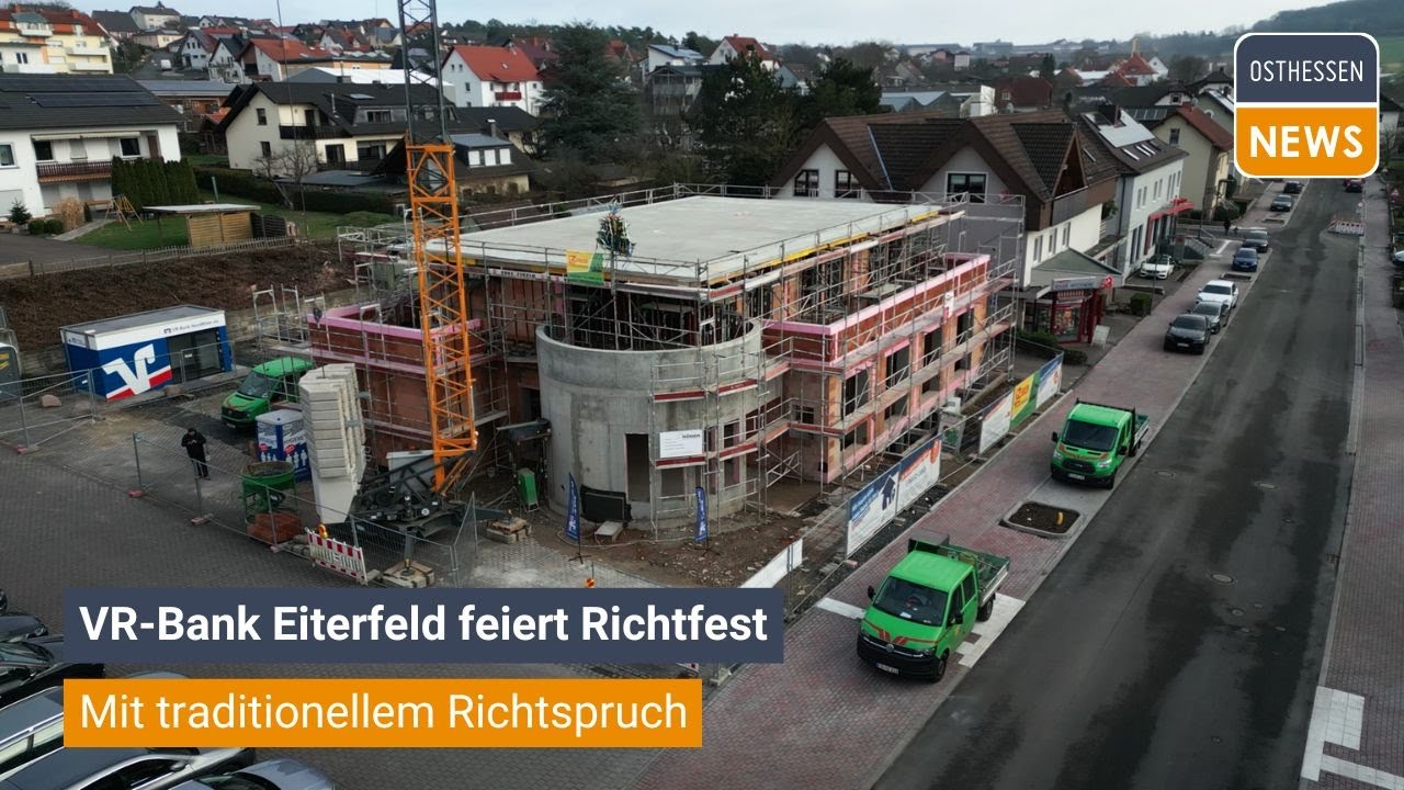 EITERFELD: Rund ein Jahr nach Sprengung der VR-Bank wird Richtfest gefeiert