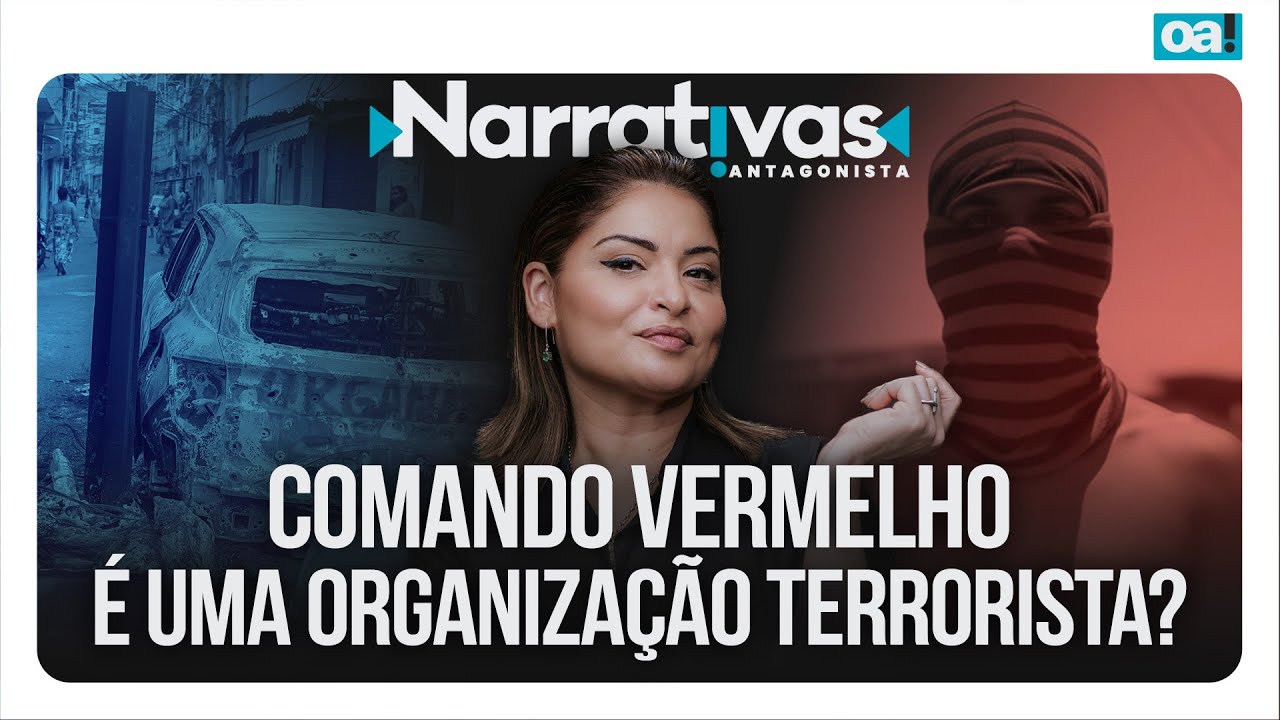 Comando Vermelho &eacute; uma organiza&ccedil;&atilde;o terrorista? | Narrativas #517 Madeleine Lacsko