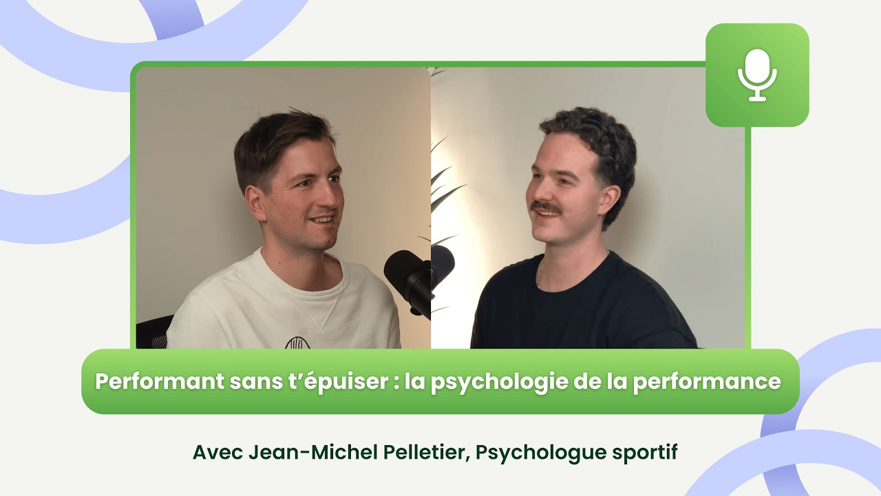 Performant sans t’épuiser : la psychologie de la performance avec Jean-Michel Pelletier, Psy.D.