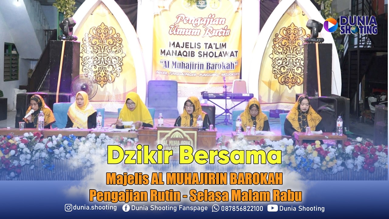 Dzikir Bersama | Pengajian Umum Rutin - Majelis AL Muhajirin Barokah