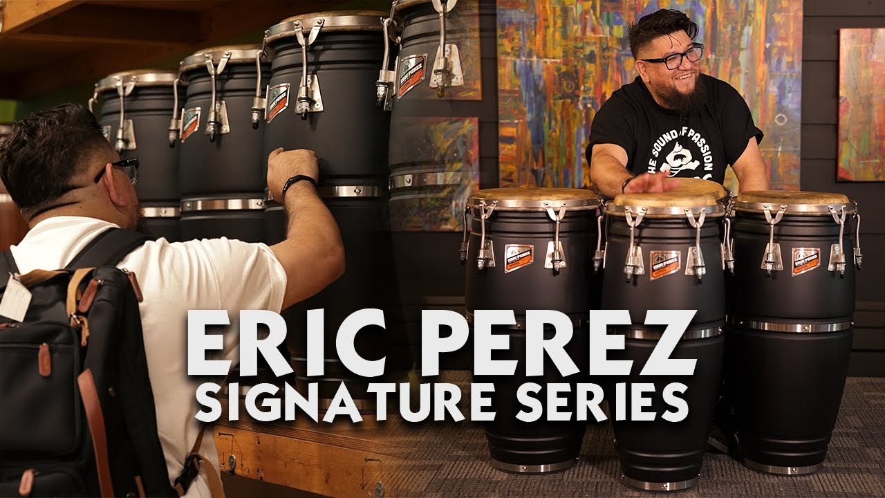 THE ERIC PEREZ SIGNATURE SERIES CONGA