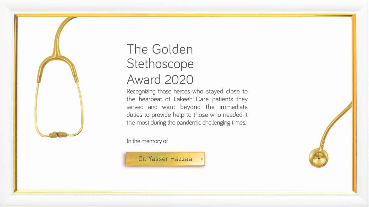 Fakeeh Care Golden Stethoscope Award 2020 – Dr. Yasser Hazzaa Appreciation & Auditorium Opening