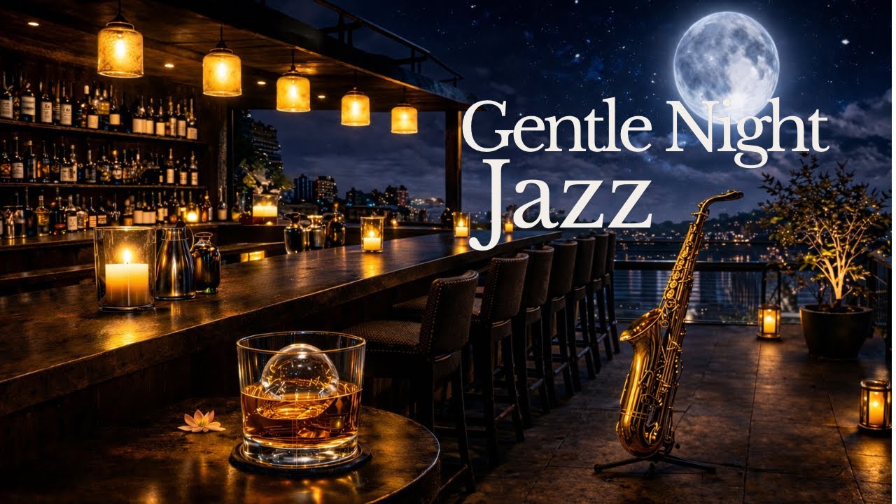 Gentle Night Jazz｜Cool Elegance (1H)