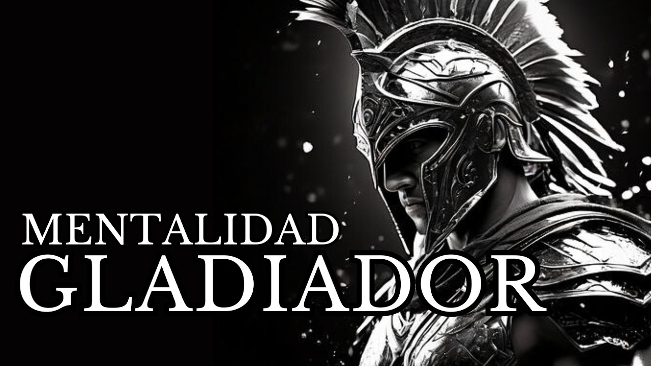 Mentalidad de Gladiador: coraje y disciplina para ganar | motivación