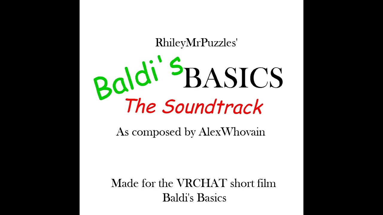 Baldi's Basics | The Soundtrack: Credits - NO VOCALS, INSTRUMENTAL