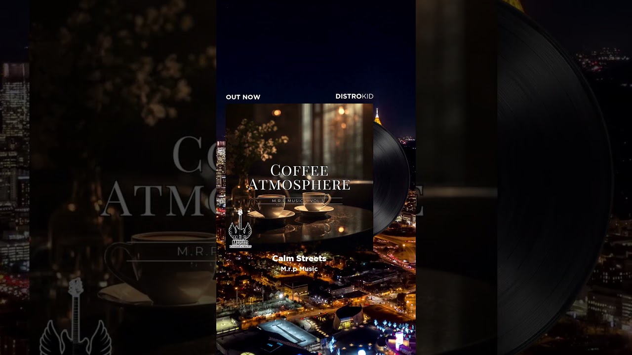 Calm Streets  – Mrp music  – Music of 2026 for Café & Bar Atmospheres 💎