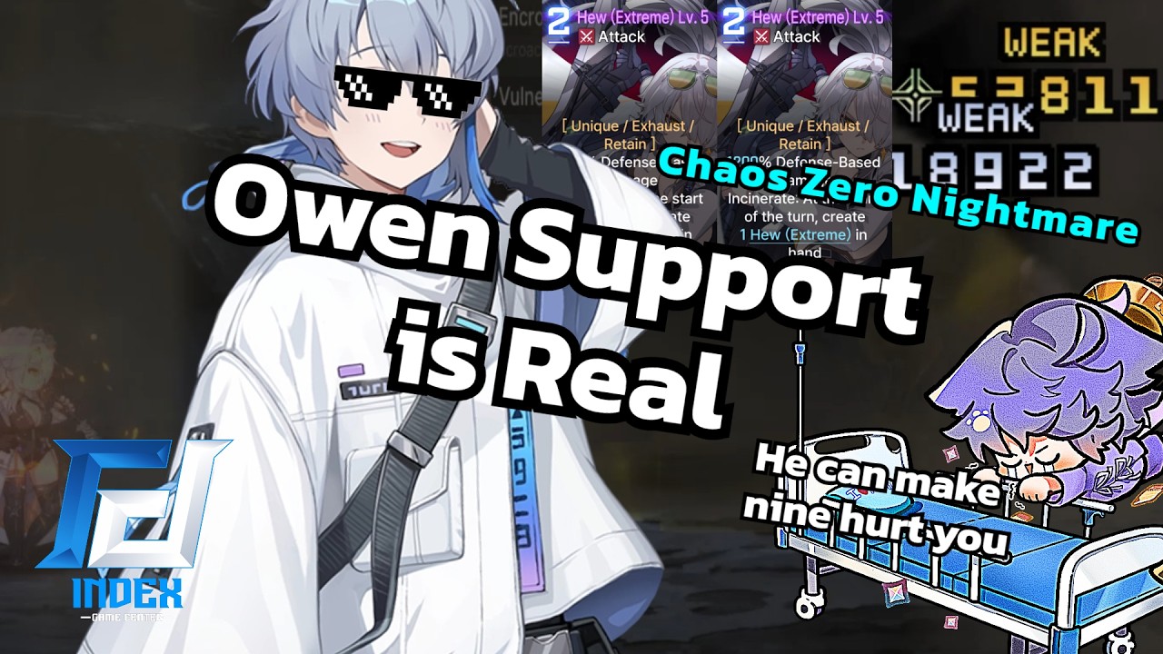 Owen Support is Real! He can make nine hurt you twice! [CZN]
