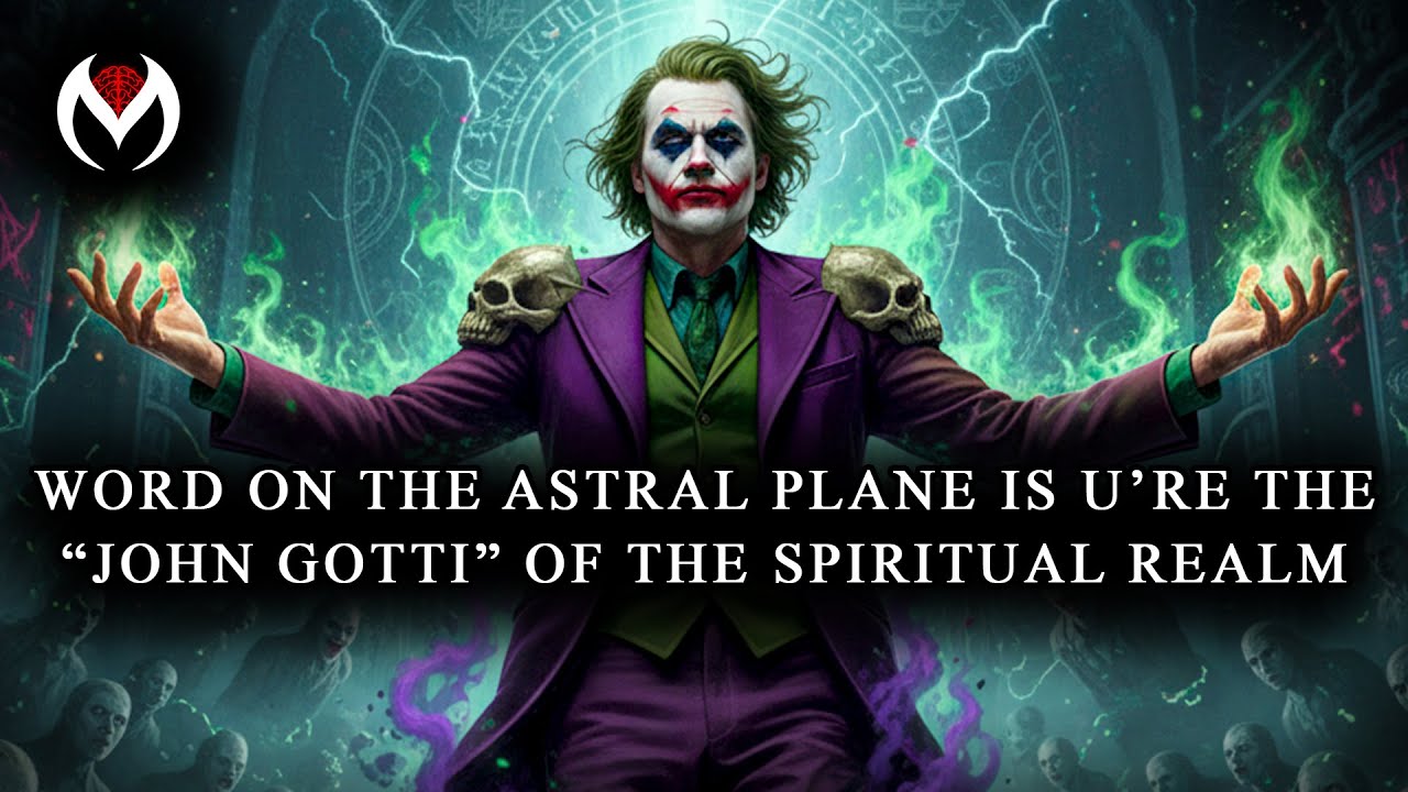 Everyone is on edge 😬 They’re saying you’re the John Gotti of the spiritual realm ⚔️ - JOKER SPEECH