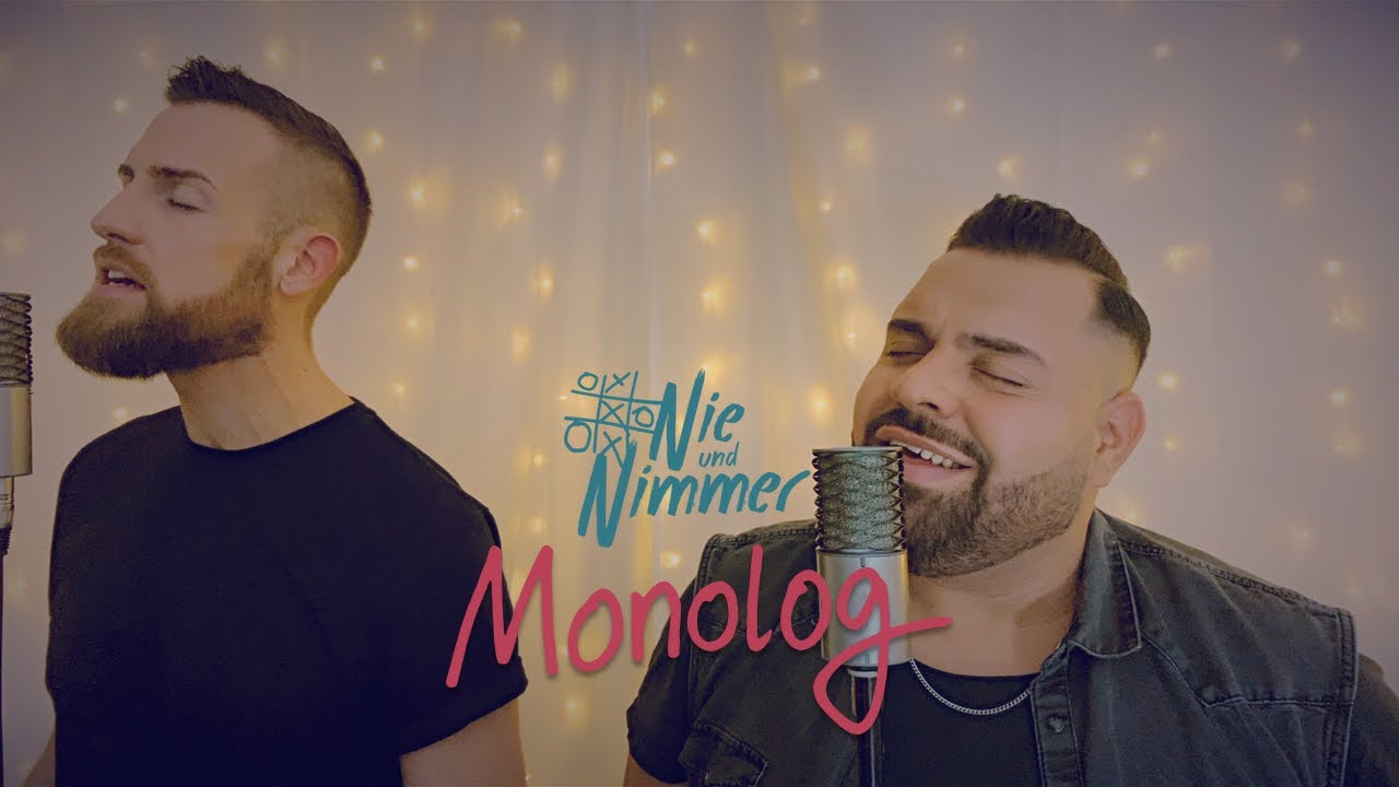 Nie und Nimmer - MONOLOG (Offizielles Video)