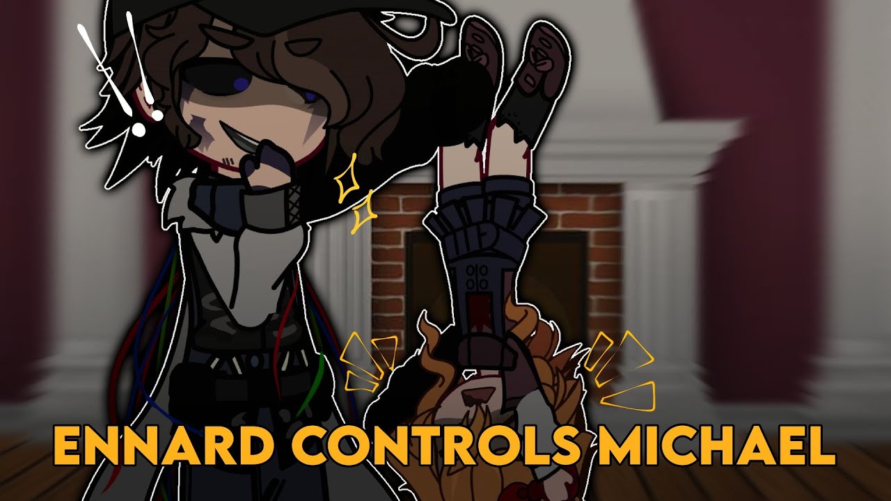 Ennard Controls Michael | GachaFnaf | AftonFamily |