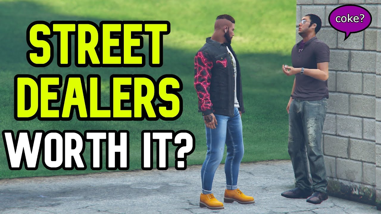 Gta 5 Street Dealers Guide - Are Street Dealers Worth it?