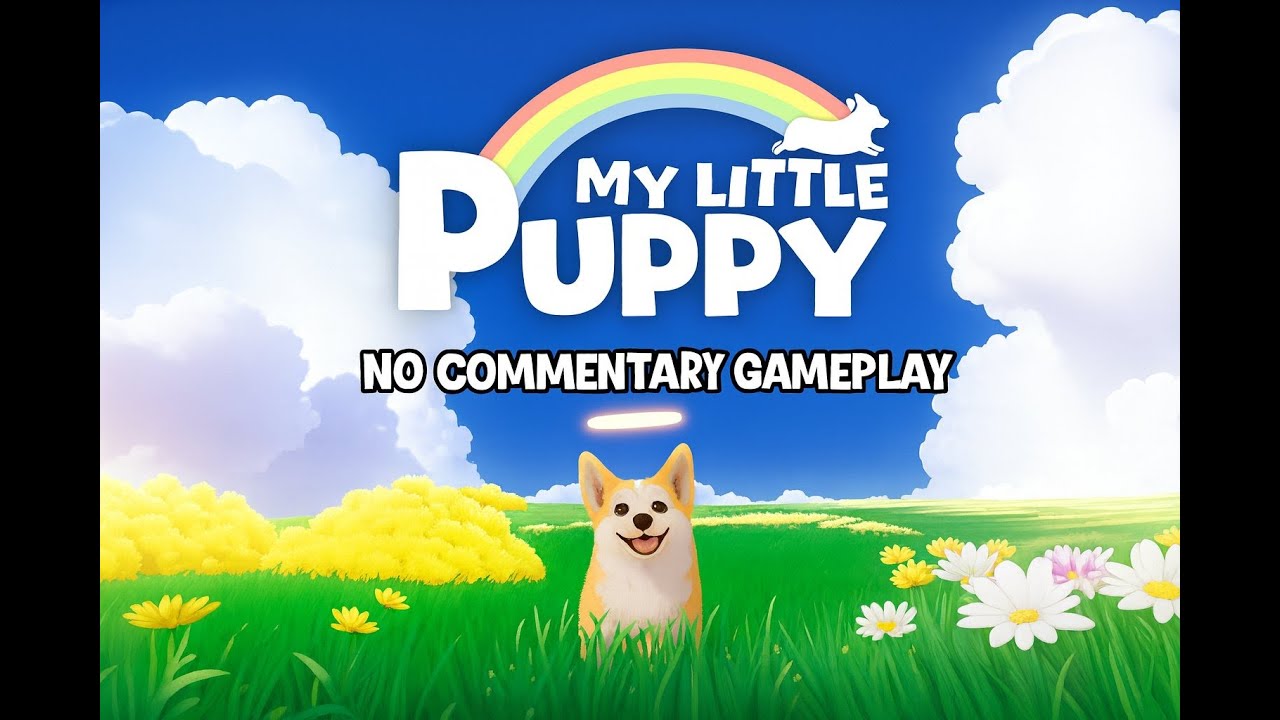 My Little Puppy: No Commentary Gameplay