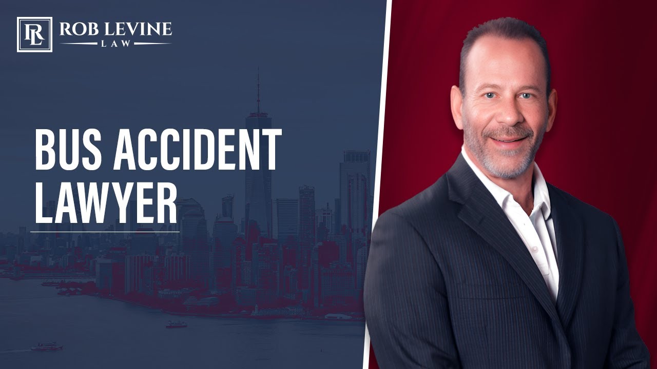 Bus Accident Lawyer | Rob Levine Law