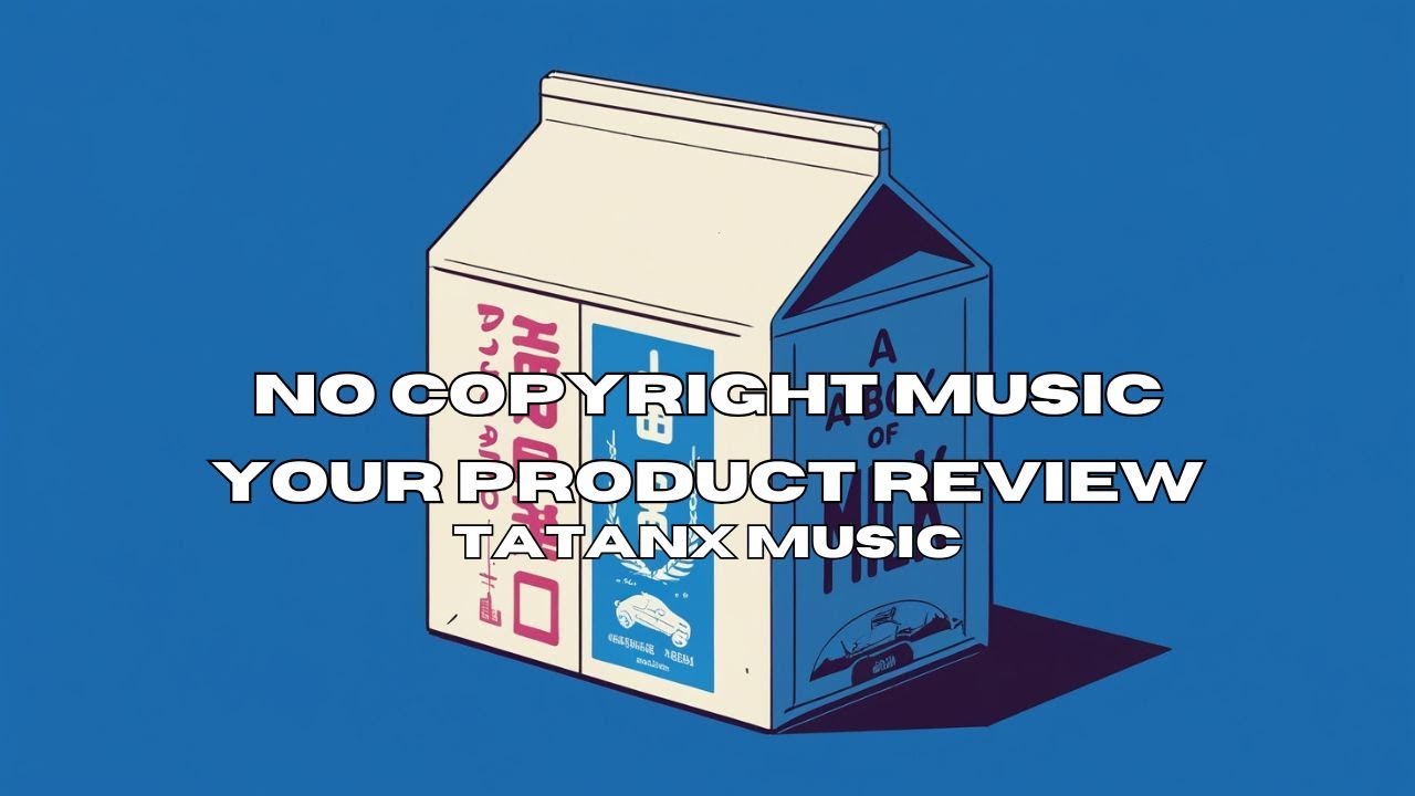 Your Product Review by TATANX [ No Copyright Music ] / Cute Beat