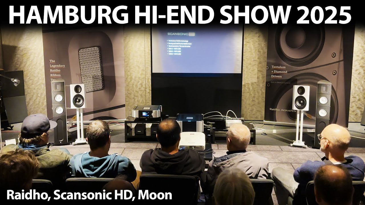 Audiophile Hi-End Audio Show Hamburg Norddeutsche HiFi-Tage 2025 - Raidho, Scansonic HD, Moon