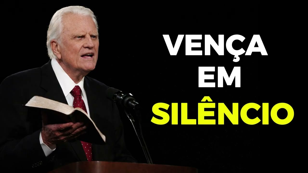 Quando te Provocarem, Faça ISSO e Você Vence Sem Dizer Uma Palavra | Billy Graham