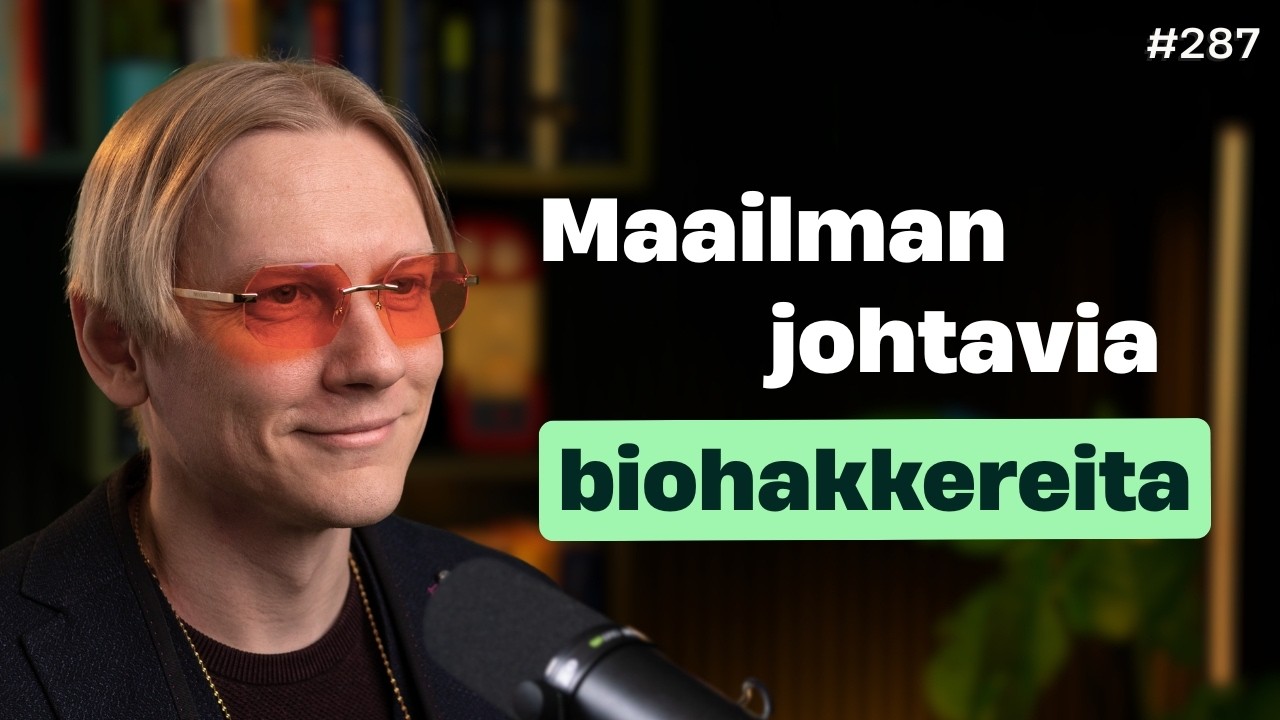 Biohakkerointi: Optimoi arkesi ja mullista elämäsi ft. Teemu Arina