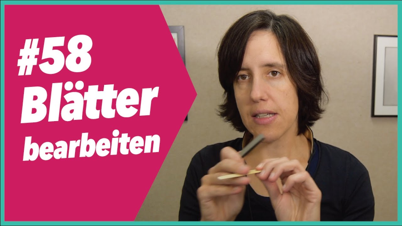 #58 Blattbearbeitung